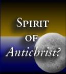 What Is The Spirit of Antichrist? Click Here To Read