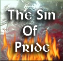 The Sin Of Pride - Click Here